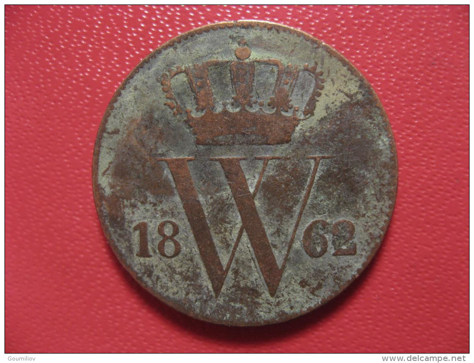 Pays-Bas - 1 Cent 1862 2519 - 1849-1890 : Willem III