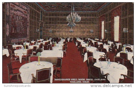 Renaissance Grill Room Hotel Oakland California - Oakland