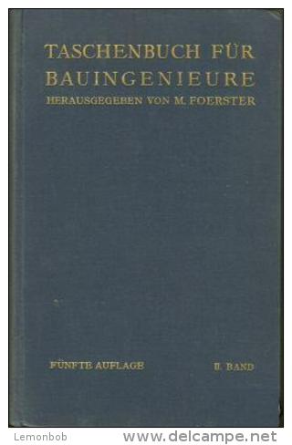 TASCHENBUCH FUR BAUINGENIEURE (2 Volumes) By M. FOERSTER - Livres Anciens