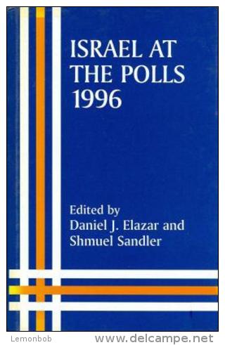 ISRAEL AT THE POLLS 1996 Edited By Daniel J. Elazar & Shmuel Sandler (ISBN 9780714648644) - Middle East