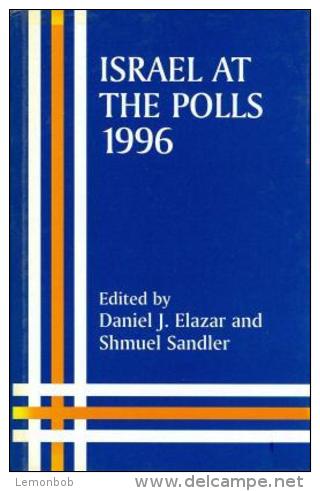 ISRAEL AT THE POLLS 1996 Edited By Daniel J. Elazar & Shmuel Sandler (ISBN 9780714648644) - Nahost