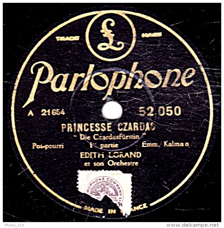 78 Trs - 30 Cm - état B -  EDITH LORAND - PRINCESSE CZARDAS -  Die Czardasfûrstin  1re Et 2e Parties - 78 T - Disques Pour Gramophone