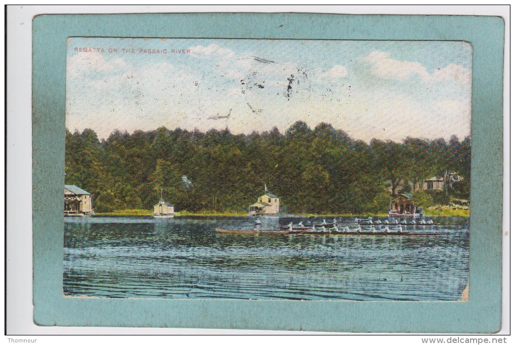REGATTA  ON  THE  PASSAIC  RIVER    -  1908  - - Paterson