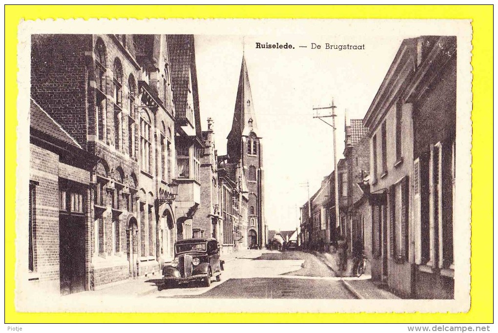 * Ruiselede - Ruysselede (bij Tielt) * (Uitg Wwe Vande Walle - Vande Weghe) Brugstraat, Oldtimer, Old Car Voiture, Kerk - Ruiselede