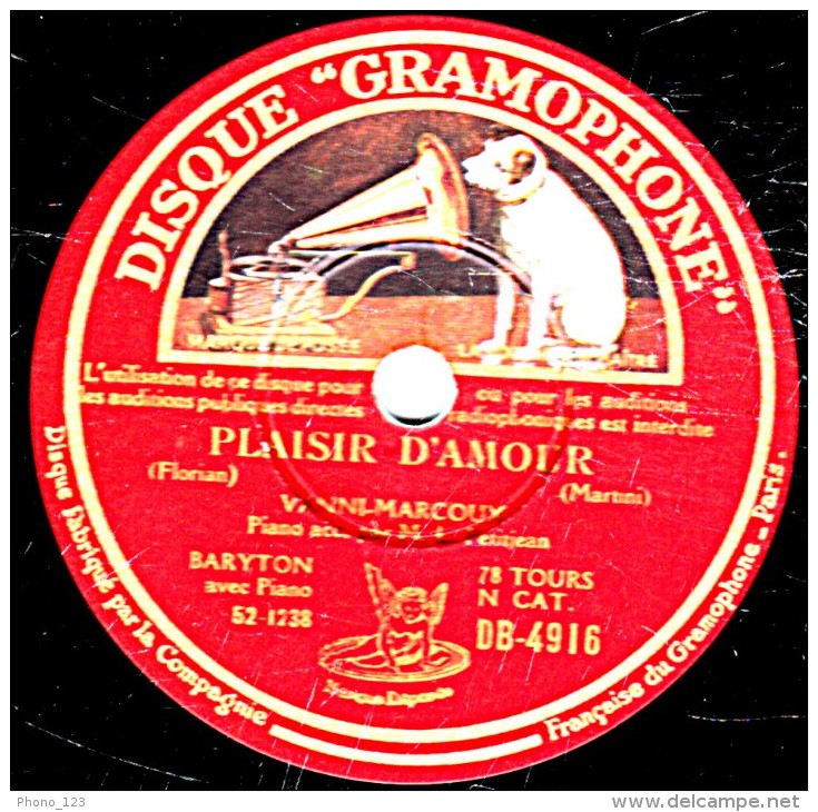 78 Trs - 30 Cm - état EX -  VANNI-MARCOUX - PLAISIR D'AMOUR - MA POUPEE CHERIE - 78 T - Disques Pour Gramophone