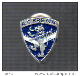 Pq1 ASSOCIAZIONE CALCIO BRESCIA Distintivi FootBall Soccer Pin Spilla Pins Italy - Fussball