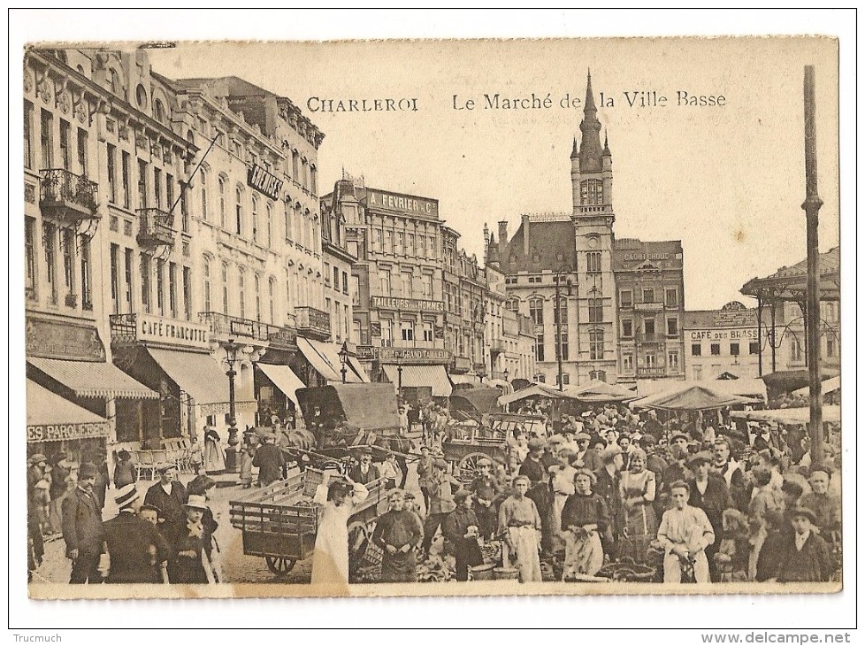 1182 - CHARLEROI - Le Marché De La Ville Basse - Marchés