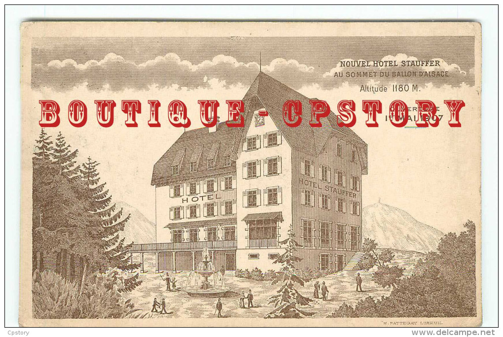 68 - BALLON D'ALSACE < PUBLICITE HOTEL STAUFFER En 1907 - CARTE PUBLICITAIRE Pour OUVERTURE 1er MAI - DOS SCANNE - Autres & Non Classés