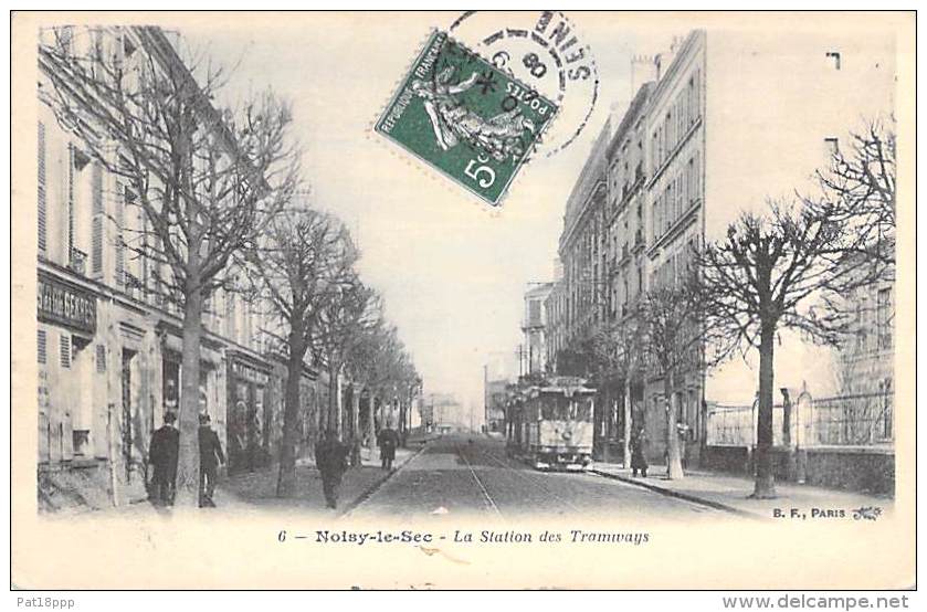 NOISY LE SEC 93 - La Station Des Tramways - CPA - Seine St Denis - Noisy Le Sec