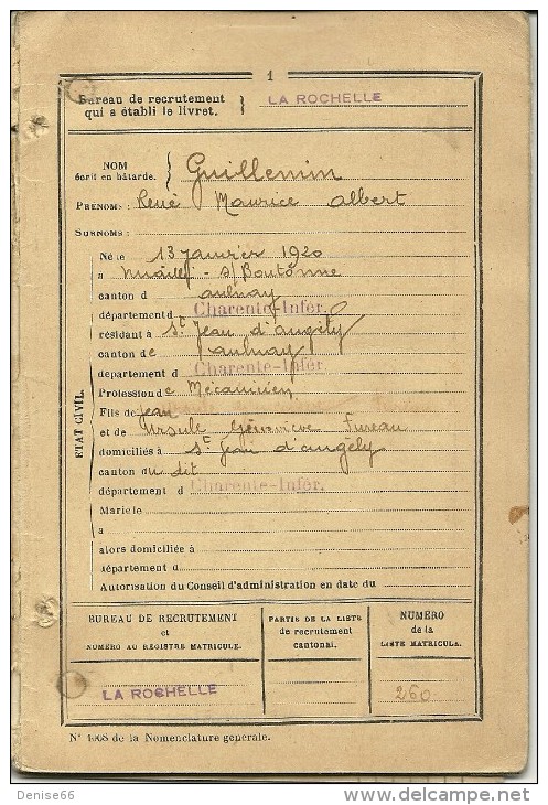 CLASSE 1937 - LIVRET MILITAIRE - Engagé Volontaire à L'Intendance Militaire De LA ROCHELLE - Passé En 1940 4° Cie A/c - Documents Historiques