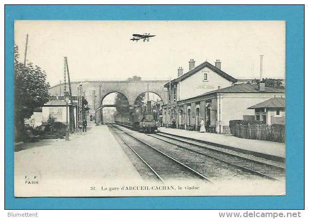 CPA 32 - Arrivée Du Train En Gare D'ARCUEIL-CACHAN 94 - Arcueil