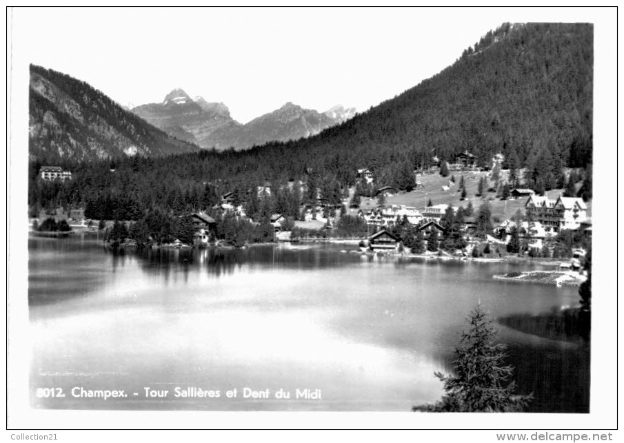 CHAMPEX ... TOUR SALLIERES ET DENT DU MIDI - Cham