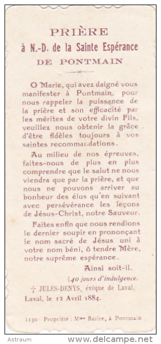 Image Pieuse-priere  A N.D. De La Sainte Esperance De Pontmain-jeules Denys Eveque De Laval -1884-edi Bazire - Images Religieuses