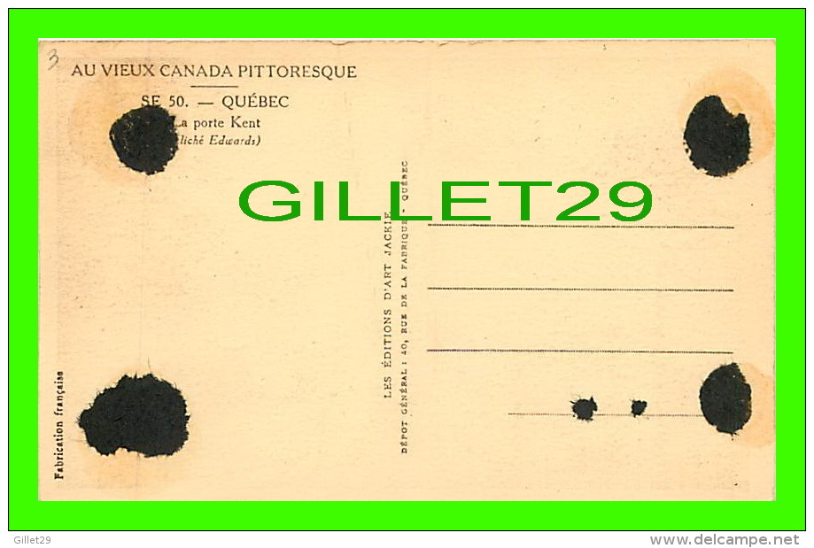 QUÉBEC, LA PORTE KENT - ANIMÉE DE VIEILLE VOITURE - ÉDITIONS D´ART JACKIE - - Québec – Les Portes