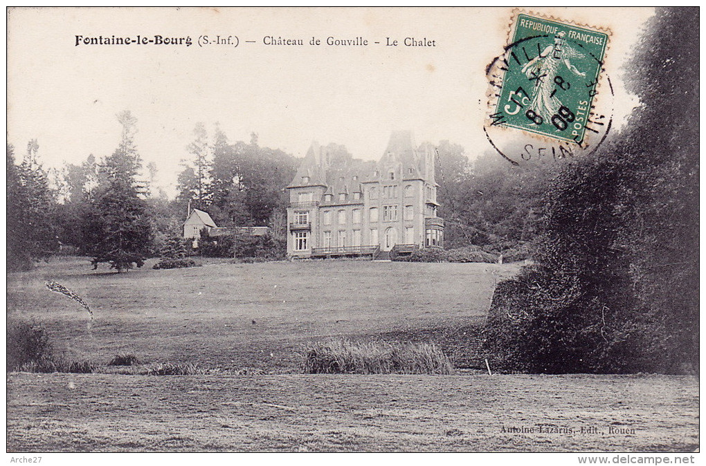 CPA - 76 - FONTAINE LE BOURG - Château De Gouville - Le Chalet - Sonstige & Ohne Zuordnung