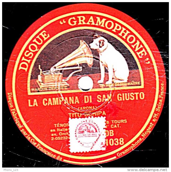 78 Trs - 30 Cm - état EX - TITO SCHIPA En Italien - MAMMA MIA, CHE VO SAPE - LA CAMPANA DI SAN GIUSTO - 78 T - Disques Pour Gramophone