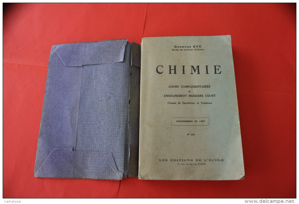 PROGRAMME ->1947 CHIMIE Cours Complementaires Classe De 4é & 3é->G.EVE Agrégè DE SCIENCES PHYSIQUES ENSEIGNEMENT MODERNE - Sciences