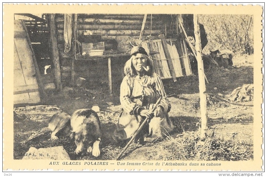 Aux Glaces Polaires - Une Femme Crise De L'Athabaska Dans Sa Cabane - Edition OE.A.M.I. - Carte Non Circulée - Amerika