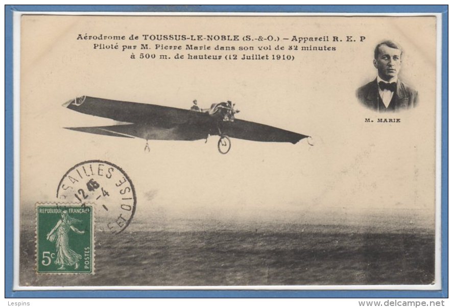 78 - TOUSSUS Le NOBLE --  Aérodrome - Appareil R E P Piloté Par M. Pierre Marie - Toussus Le Noble