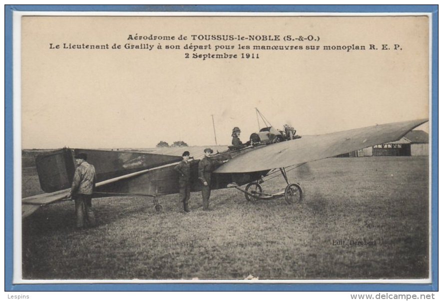 78 - TOUSSUS Le NOBLE --  Aérodrome - Le Lieutenant De Grailly....2 Septembre 1911 - Toussus Le Noble