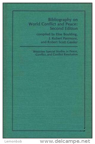 Bibliography On World Conflict And Peace By Elise Boulding, J. Robert Passmore & Robert Scott Gassler ISBN9780891583745 - Política/Ciencias Políticas