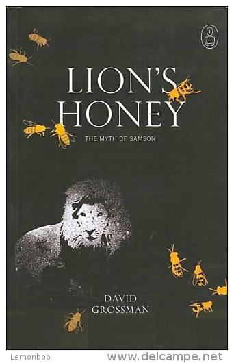 Lion's Honey By David Grossman (ISBN 9781841959238) - Other & Unclassified