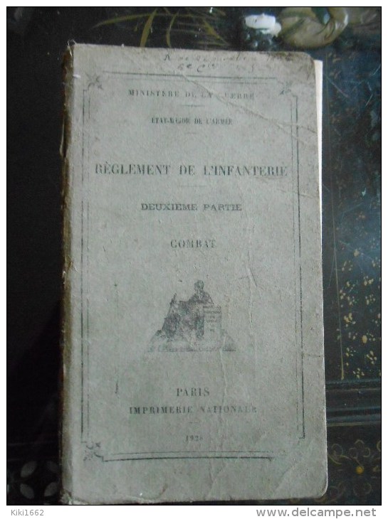 REGLEMENT DE L´INFANTERIE DEUXIEME PARTIE  COMBAT ANNEE 1928 EN PLUS UN INTERCALAIRE SUR LE FUSIL MITRAILLEUR Mle1924M29 - 1901-1940