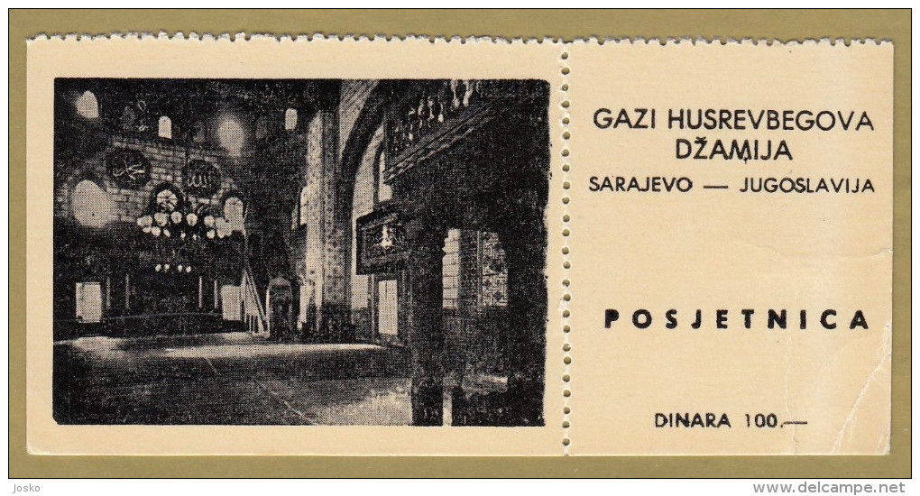 GAZI HUSREV-BEG MOSQUE ( Sarajevo - Bosnia And Herzegovina ) * Vintage Ticket * Mosquée Moschee Mezquita Islam Religion - Tickets - Vouchers