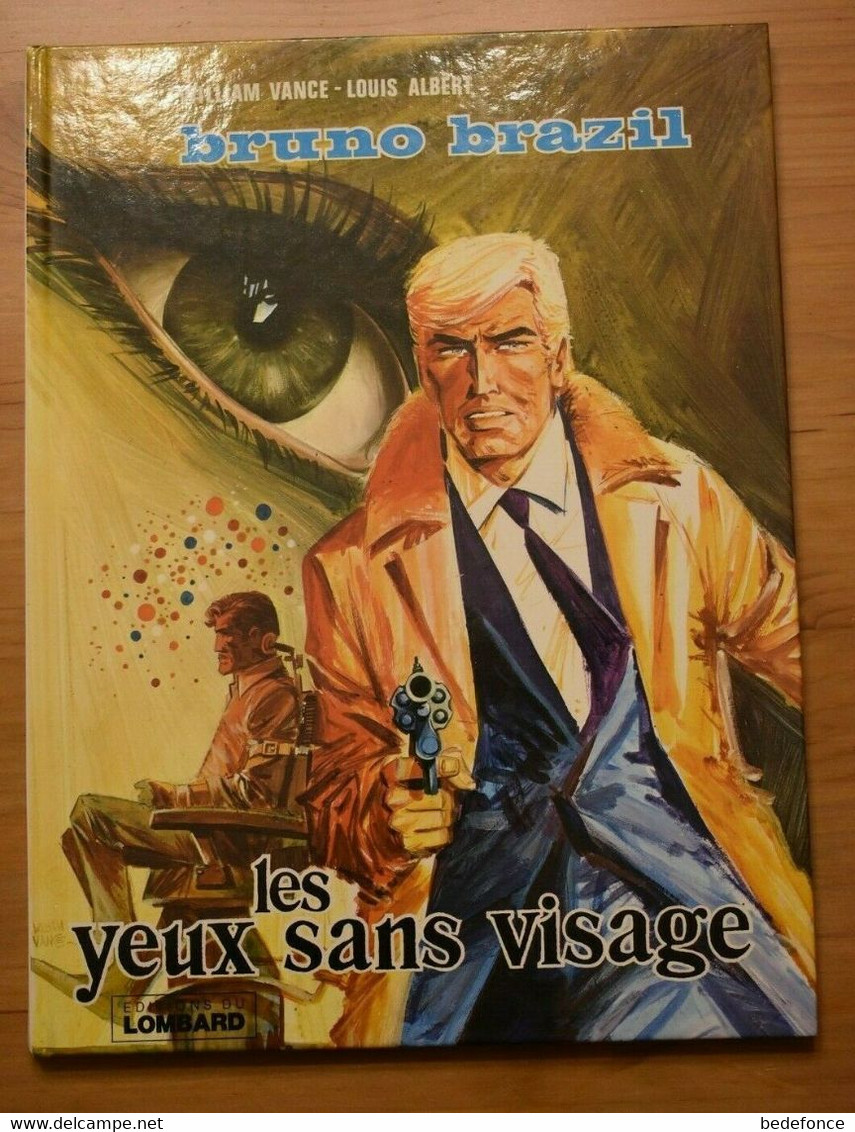 Bruno Brazil - 3 - Les Yeux Sans Visage - De Vance Et Greg (L Albert) - Bruno Brazil