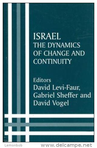 Israel: The Dynamics Of Change And Continuity Edited By David Levi-Faur, Gabriel Sheffer & David Vogel ISBN9780714680620 - Sociología/Antropología