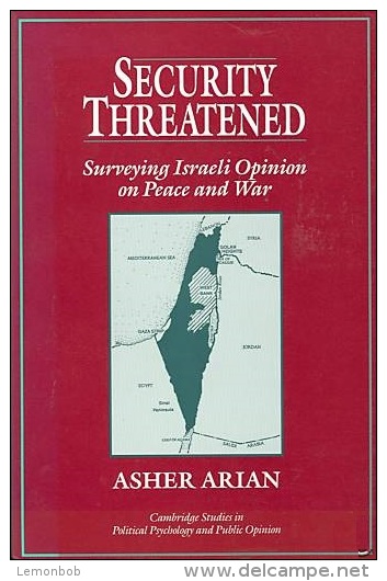 Security Threatened: Surveying Israeli Opinion On Peace And War By Asher Arian (ISBN 9780521499255) - Politik/Politikwissenschaften