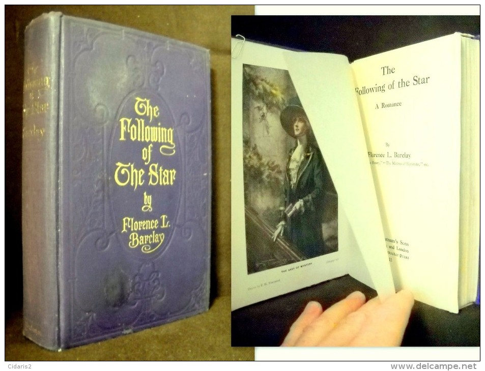 "The FOLLOWING Of The STAR" (A ROMANCE) Florence L. BARCLAY - PUTNAM'S Sons 1st Edition EO 1911 ! - Otros & Sin Clasificación