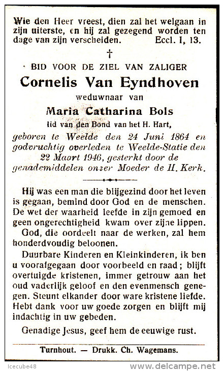 Van Eyndhoven Cornelis - Bols Maria,Catharina ° Weelde 1864 + 1946 Aldaar Lot.7810 - Devotion Images