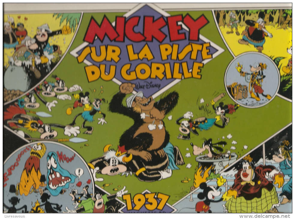 Mickey Sur La Piste Du Gorille Hachette BD 1937 Collection L´age D´Or De Mickey De Walt Disney, édition De 1988 - Autres & Non Classés