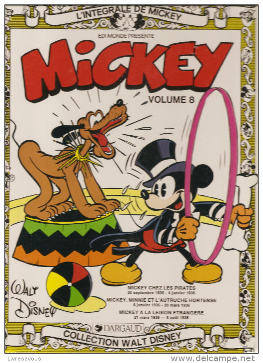 L´intégrale De Mickey Volume8 L´intégral De Mickey Collection Walt Disney De Chez Dargaud 1984 Voir Scan Pour Les Titres - Autres & Non Classés