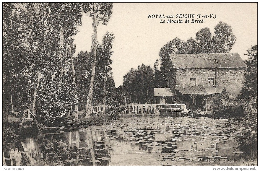 NOYAL-SUR-SEICHE. LE MOULIN DE BRECE - Autres & Non Classés