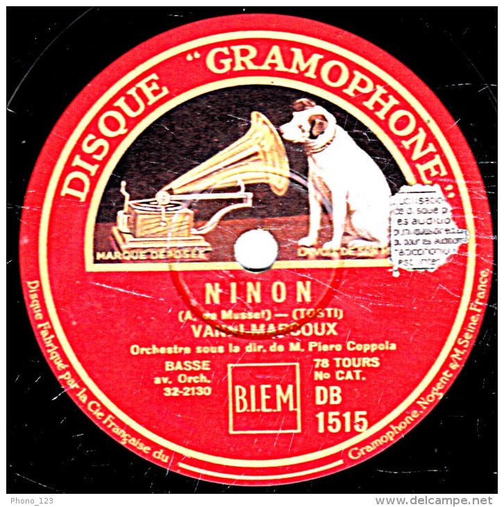 78 Trs - 30 Cm - état TB - VANNI-MARCOUX  Basse - NINON  - CHANT INDOU - 78 T - Disques Pour Gramophone