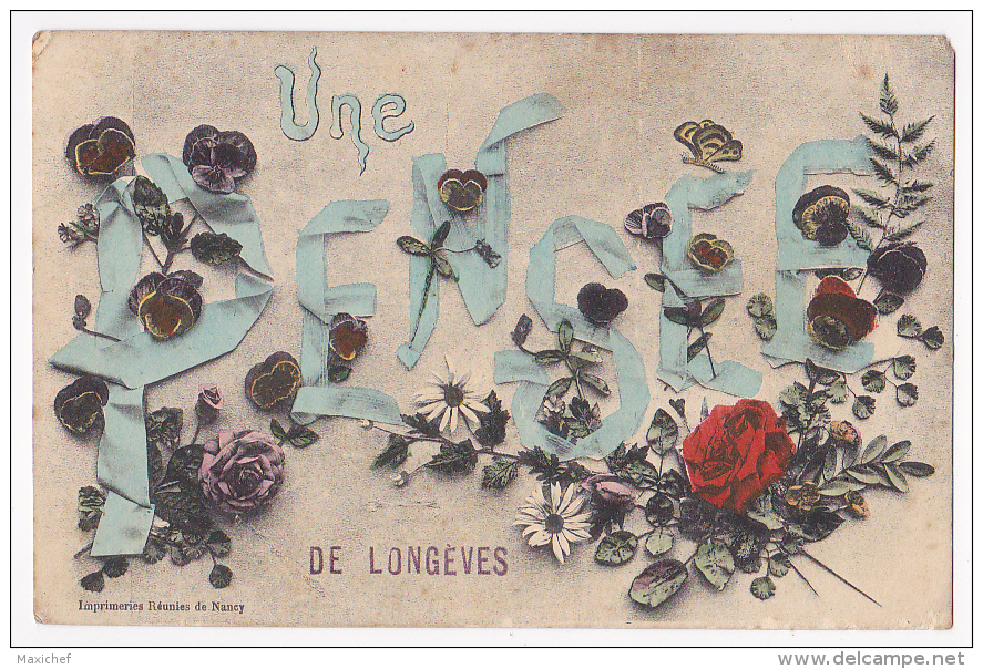 Carte Illustrée Fleurs &amp; Rubans - Une Pensée De Longèves - Circulé 1912, Colorisée - Autres & Non Classés