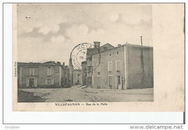 VILLEFAGNAN RUE DE LA HALLE 1908 - Villefagnan