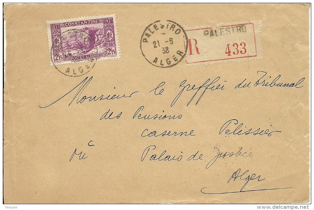 ALGERIE FRANCAISE ¤ Devant De Lettre Recommandée Palestro Alger 1938 ¤ N°134 Seul/lettre - Briefe U. Dokumente