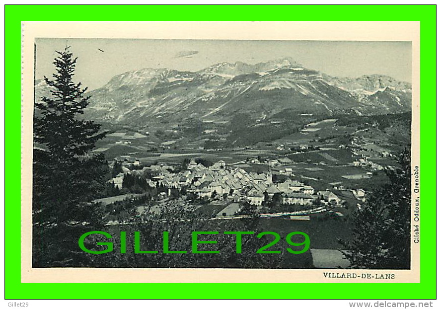 VILLARD-DE-LANS, ISÈRE (38) - VUE SUR LA COMMUNE - CLICHÉ ODDOUX, GRENOBLE - - Villard-de-Lans