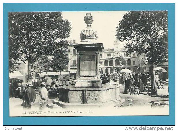 CPA 33 - Métier Marchands Ambulants Marché Hôtel De Ville Et Fontaine VIENNE 38 - Vienne