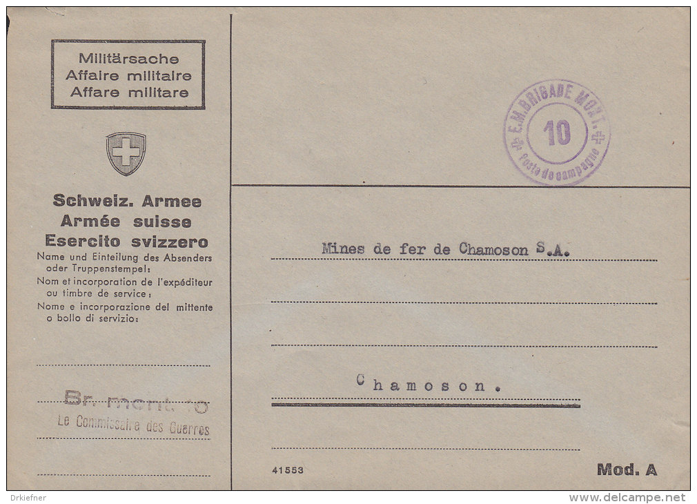 SCHWEIZ  Militärsache, Br.mont.10 Le Commissaire Des Guerres, Stl: +E.M.BRIGADE MONT.+ -10- Poste De Campagne (um 1944) - Abstempelungen