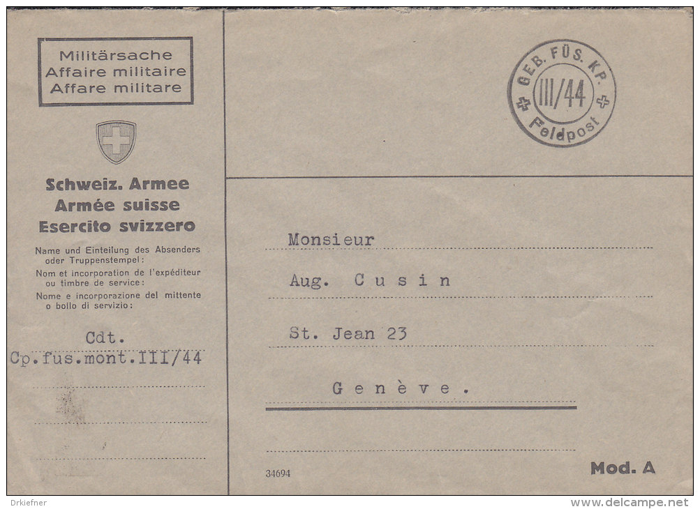 SCHWEIZ  Militärsache, FELDPOST, Cdt. Cp.fus.mont.III/44, Stempel: +GEB.FÜS.KP.+ -III/44- Feldpost (um 1944) - Postmarks