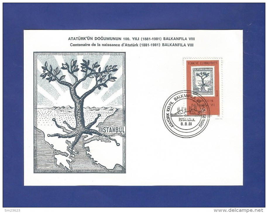Türkei  1981 , Atatürk´ün Dogumunum 100. Yili Balkanfila VIII - Maximum Card - Istanbul 8.8.1981 - Usados