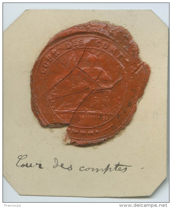 CACHET HISTORIQUE EN CIRE  - Sigillographie - 033 Cour Des Comptes - Seals