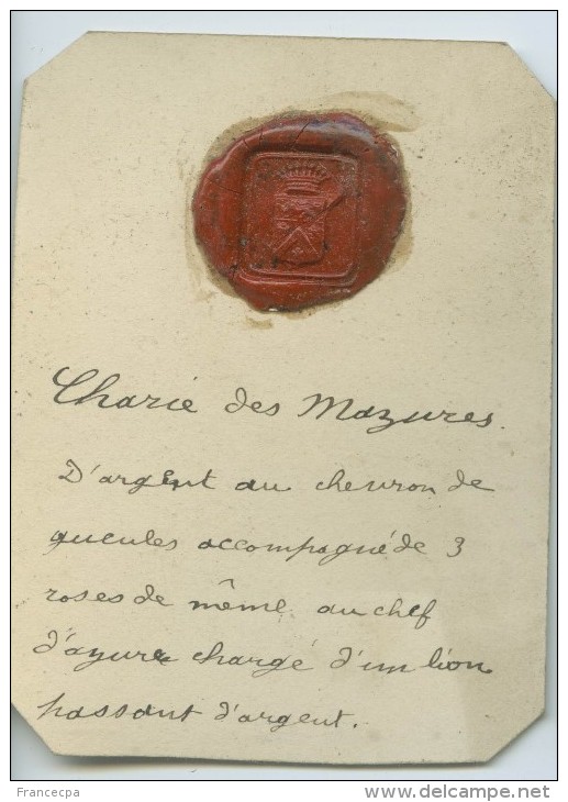 CACHET HISTORIQUE EN CIRE  - Sigillographie - 036 Charie Des Mazures - Seals