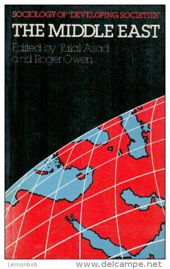 The Middle East (Sociology Of Development Societies) By Talal Asad, R. Owen (ISBN 9780333336182) - Sociologie/ Anthropologie