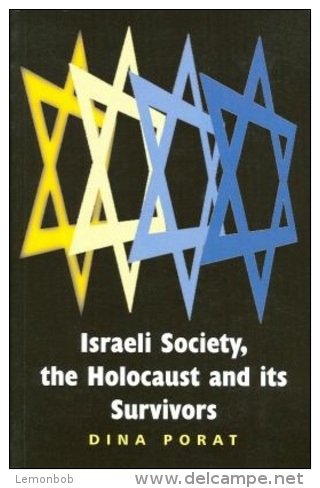 ISRAELI SOCIETY, THE HOLOCAUST AND ITS SURVIVORS By Dina Porat (ISBN 9780853037422) - Sociologie/ Anthropologie