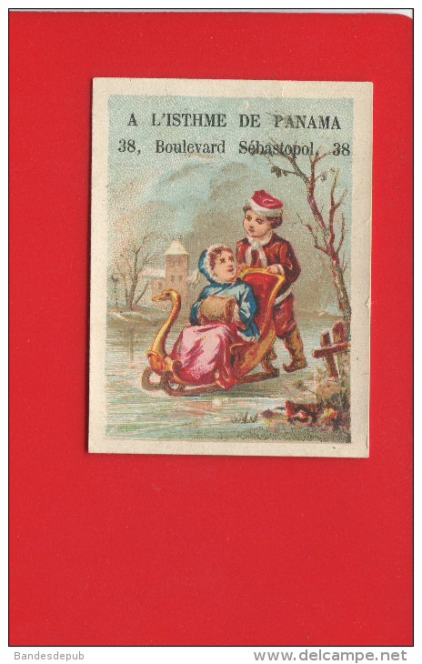 PARIS RUE SEBASTOPOL ISTHME PANAMA CHAPEAUX DE PAILLE CHROMO BOUILLON RIVOYRE  PATIN A GLACE TRAINEAU - Autres & Non Classés